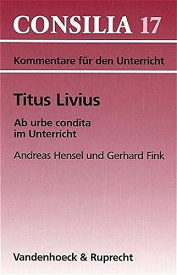 Titus Livius, AB Urbe Condita Im Unterricht
