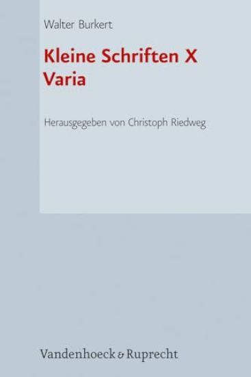 Kleine Schriften X: Varia