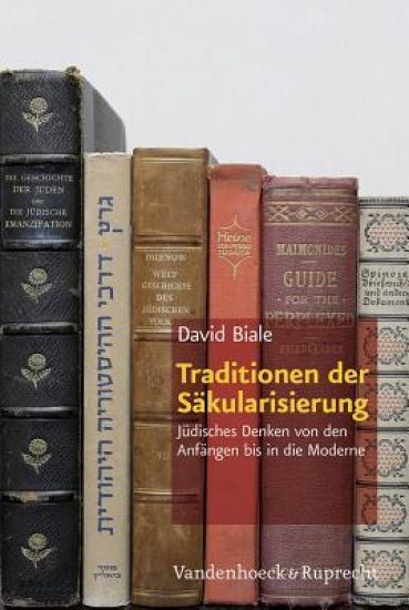 Traditionen Der Sakularisierung: Judisches Denken Von Den Anfangen Bis in Die Moderne