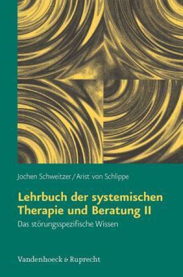 Lehrbuch der systemischen Therapie und Beratung II