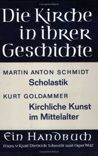 Scholastik. Kirchliche Kunst Im Mittelalter