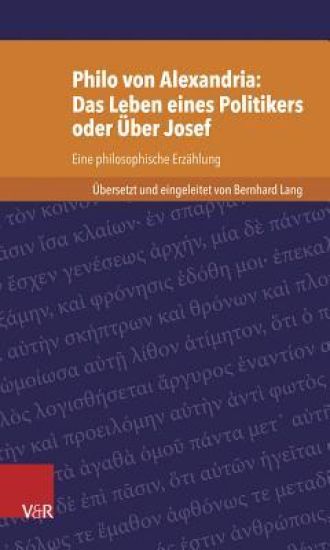 Philo von Alexandria: Das Leben des Politikers oder Über Josef