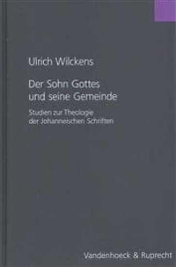 Der Sohn Gottes Und Seine Gemeinde