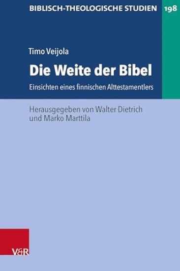 Die Weite Der Bibel: Einsichten Eines Finnischen Alttestamentlers