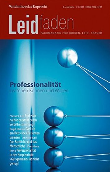 Professionalitat Zwischen Konnen Und Wollen: Leidfaden 2017 Heft 02