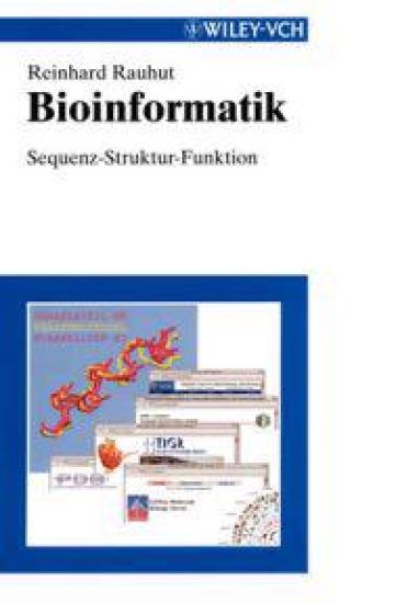 Bioinformatik: Sequenz - Struktur - Funktion