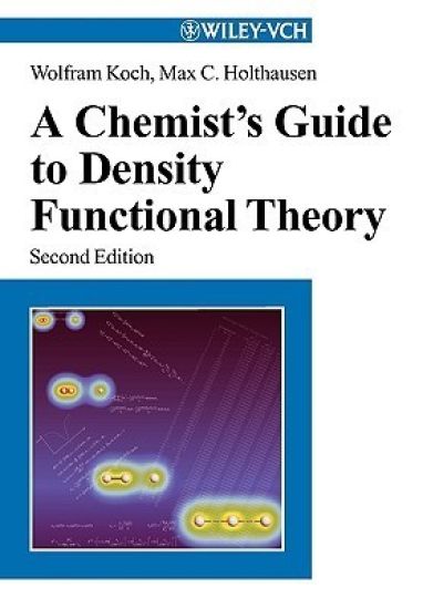 A Chemist's Guide to Density Functional Theory