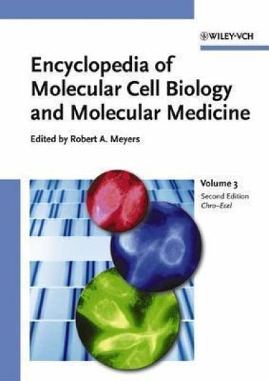 Encyclopedia of Molecular Cell Biology and Molecular Medicine, Volume 3,