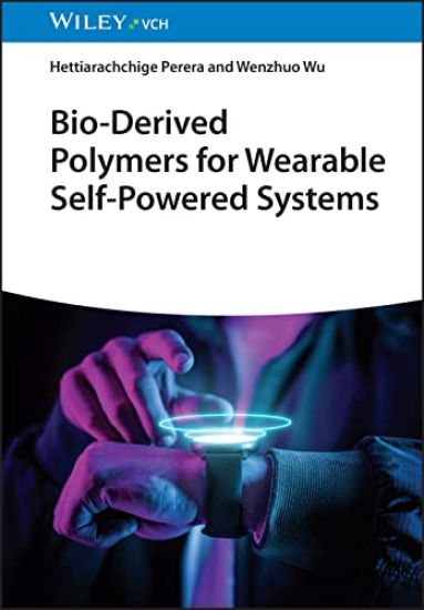Bio-Derived Polymers for Wearable Self-PoweredSystems