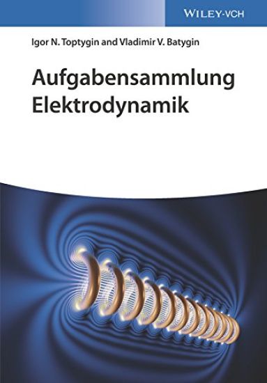 Aufgabensammlung Elektrodynamik