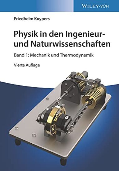 Physik in den Ingenieur- und Naturwissenschaften, Band 1