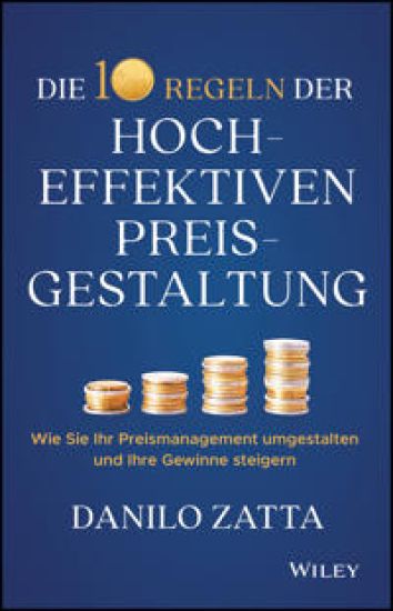 Die 10 Regeln einer hocheffektiven Preisgestaltung