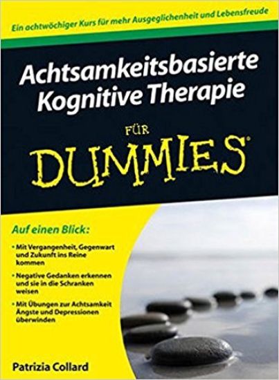 Achtsamkeitsbasierte Kognitive Therapie für Dummies