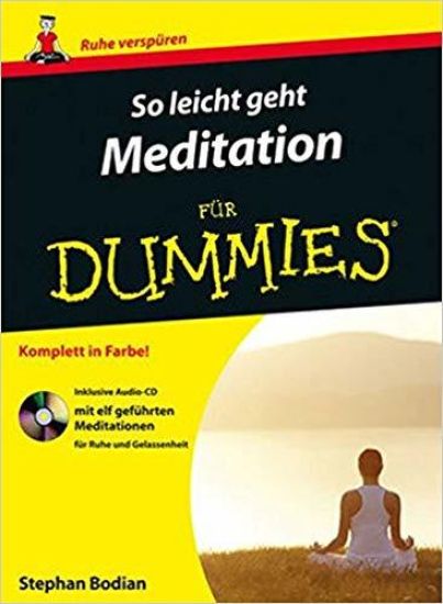 So leicht geht Meditation für Dummies