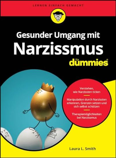 Gesunder Umgang mit Narzissmus fur Dummies