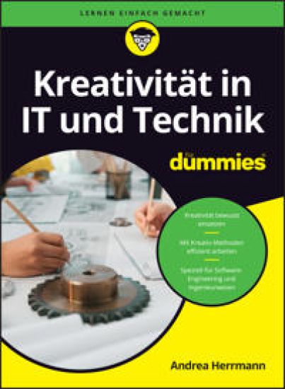 Kreativität in IT und Technik für Dummies