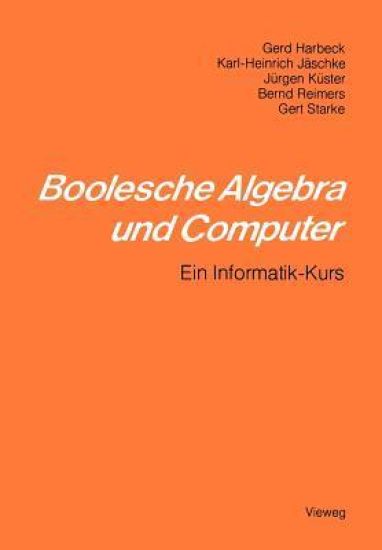 Boolesche Algebra und Computer