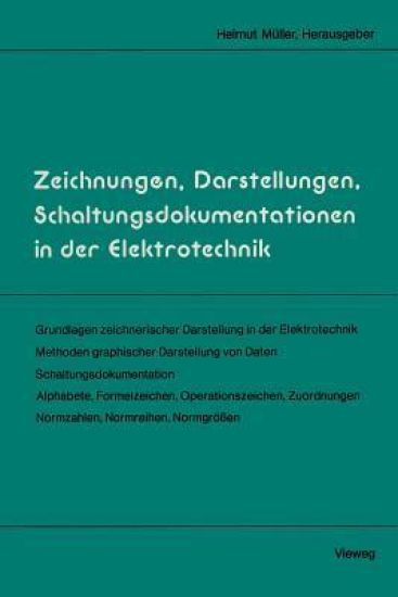 Zeichnungen, Darstellungen, Schaltungsdokumentationen in der Elektrotechnik
