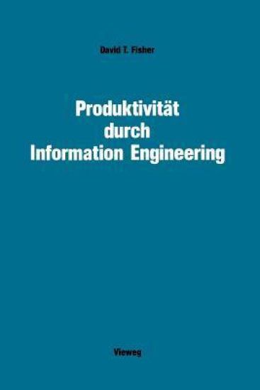 Produktivität durch Information Engineering