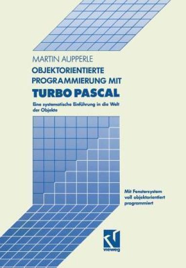 Objektorientierte Programmierung mit Turbo Pascal