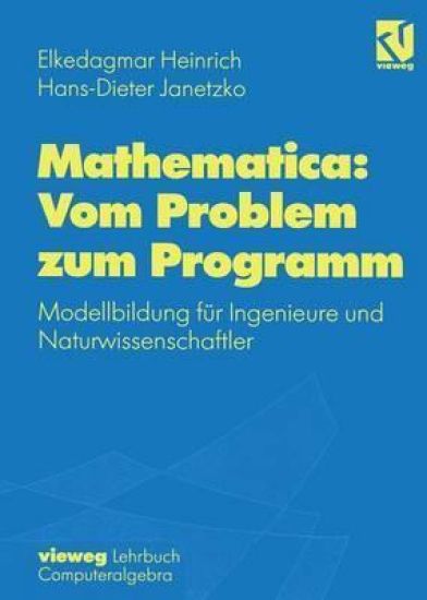 Mathematica: Vom Problem zum Programm