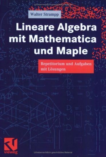 Lineare Algebra mit Mathematica und Maple