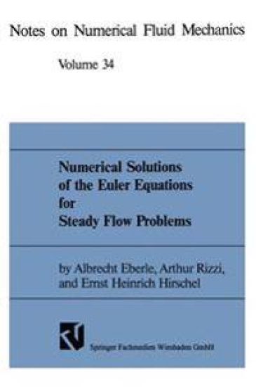 Numerical Solutions of the Euler Equations for Steady Flow Problems