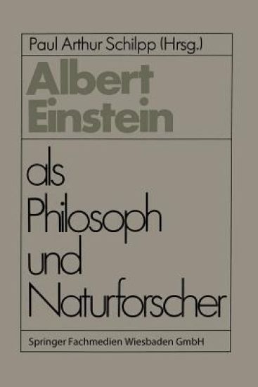 Albert Einstein als Philosoph und Naturforscher