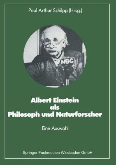 Albert Einstein als Philosoph und Naturforscher
