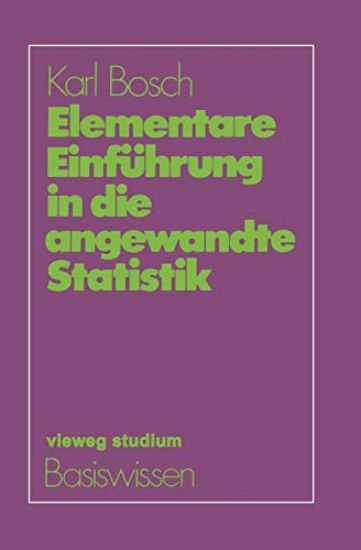 Elementare Einführung in die angewandte Statistik