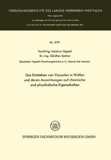Das Entstehen von Vacuolen in Wollen und deren Auswirkungen auf chemische und physikalische Eigenschaften