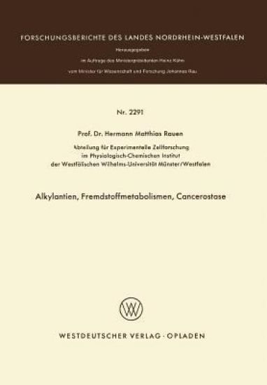 Alkylantien, Fremdstoffmetabolismen, Cancerostase