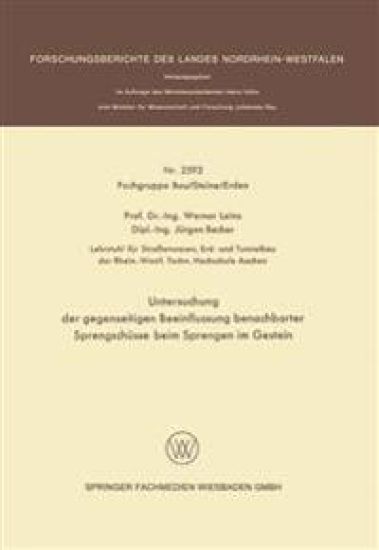 Untersuchung der gegenseitigen Beeinflussung benachbarter Sprengschüsse beim Sprengen im Gestein