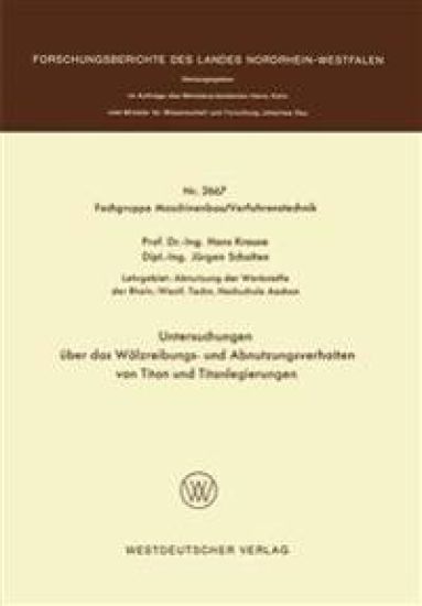 Untersuchungen über das Wälzreibungs- und Abnutzungsverhalten von Titan und Titanlegierungen