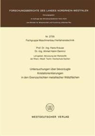Untersuchungen über bevorzugte Kristallorientierungen in den Grenzschichten metallischer Wälzflächen