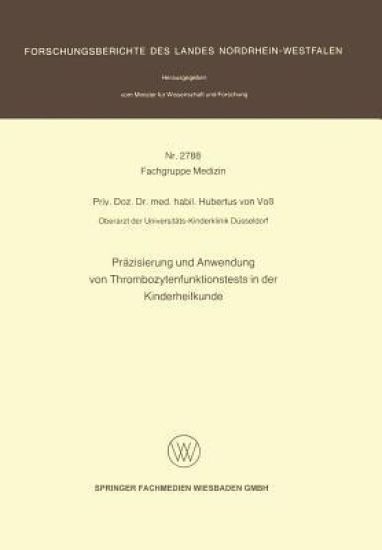 Präzisierung und Anwendung von Thrombozytenfunktionstests in der Kinderheilkunde