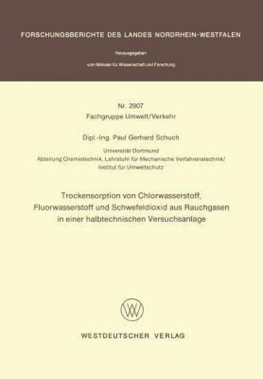 Trockensorption von Chlorwasserstoff, Fluorwasserstoff und Schwefeldioxid aus Rauchgasen in einer halbtechnischen Versuchsanlage