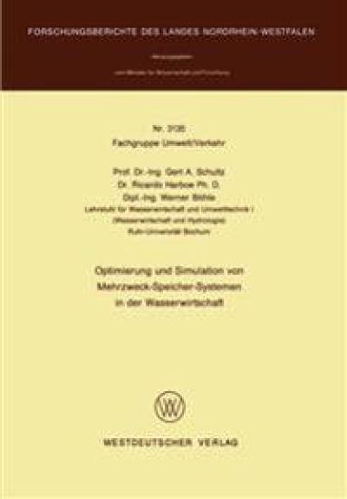 Optimierung und Simulation von Mehrzweck-Speicher-Systemen in der Wasserwirtschaft