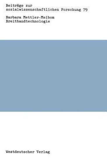 Barbara Mettler-Meibom Breitbandtechnologie