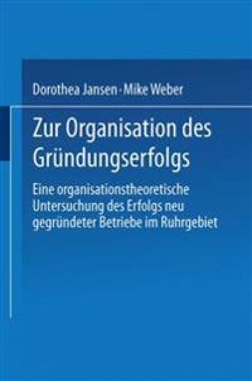 Zur Organisation des Gründungserfolgs