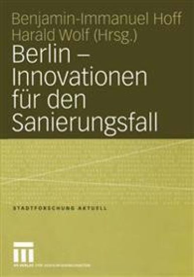 Berlin — Innovationen für den Sanierungsfall