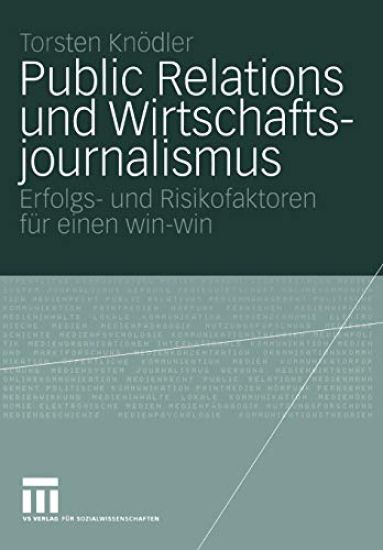 Public Relations und Wirtschaftsjournalismus