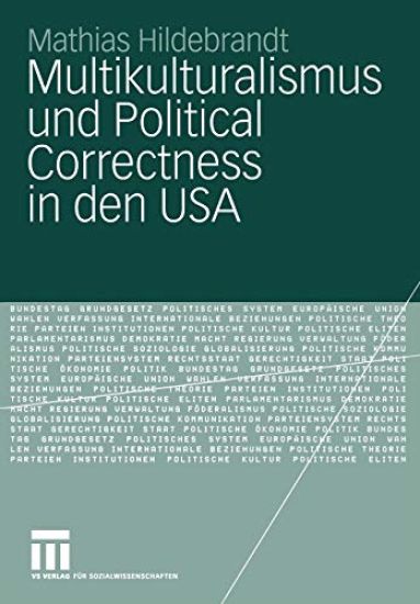 Multikulturalismus und Political Correctness in den USA