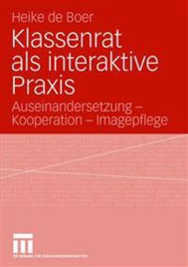 Klassenrat als interaktive Praxis