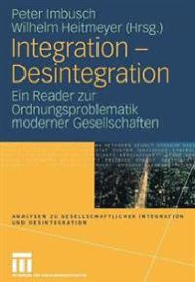 Integration - Desintegration