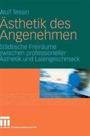 Ästhetik des Angenehmen