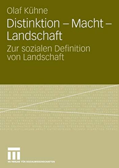 Distinktion - Macht - Landschaft