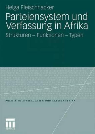 Parteiensystem und Verfassung in Afrika