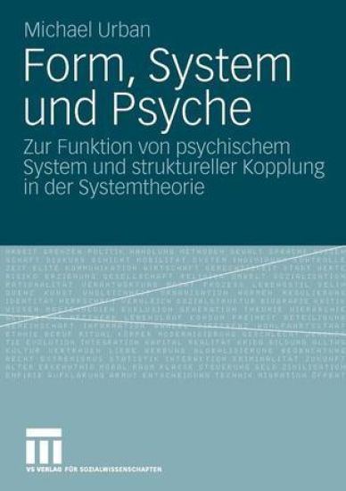 Form, System und Psyche