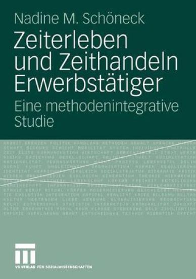 Zeiterleben und Zeithandeln Erwerbstätiger